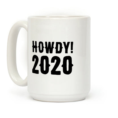 Howdy 2020 Coffee Mug