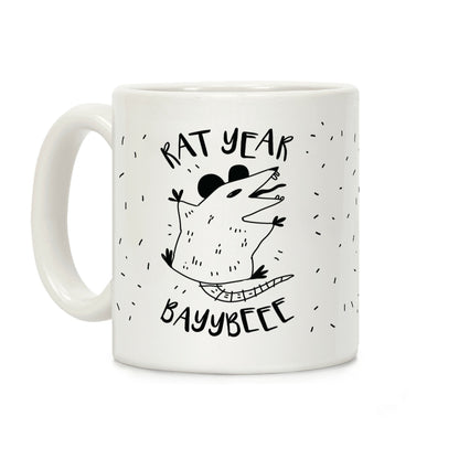 Rat Year BAYYBEEE! Coffee Mug