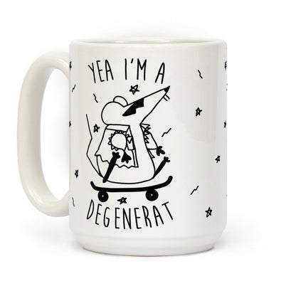 Yea I'm A DegeneRAT Coffee Mug