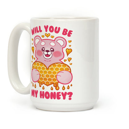 Will You Be My Honey? Coffee Mug