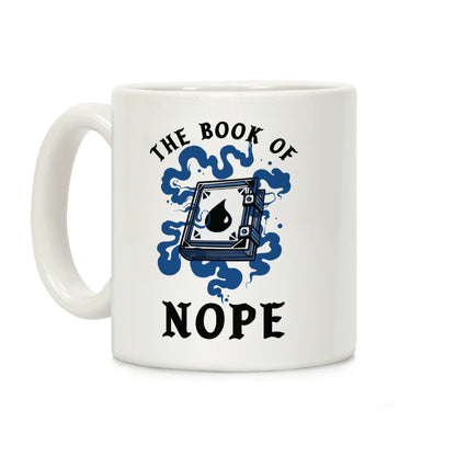 The Book Of Nope Blue Magic Coffee Mug
