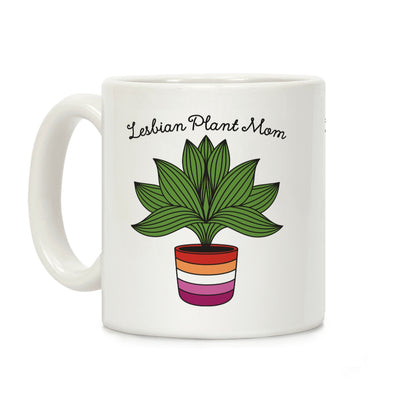 Lesbian Plant Mom Coffee Mug