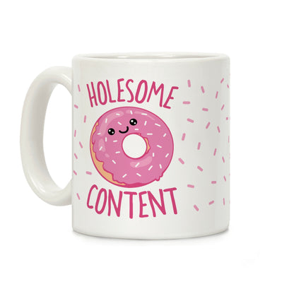 Holesome Content Coffee Mug