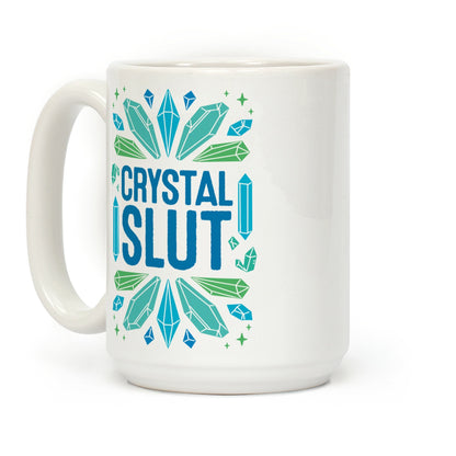 Crystal Slut Coffee Mug