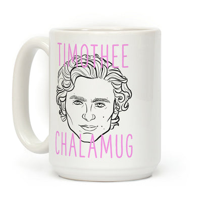 Timothee Chalamet "ChalaMUG" Coffee Mug