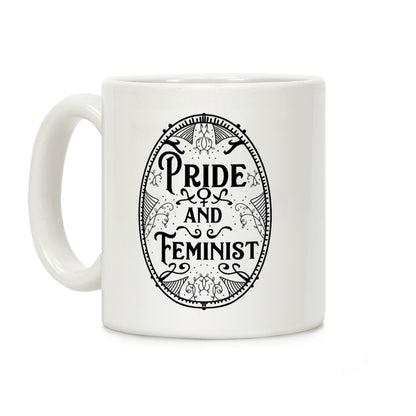 Pride and Feminist Coffee Mug