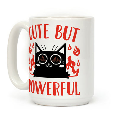 Cute But Powerful Coffee Mug