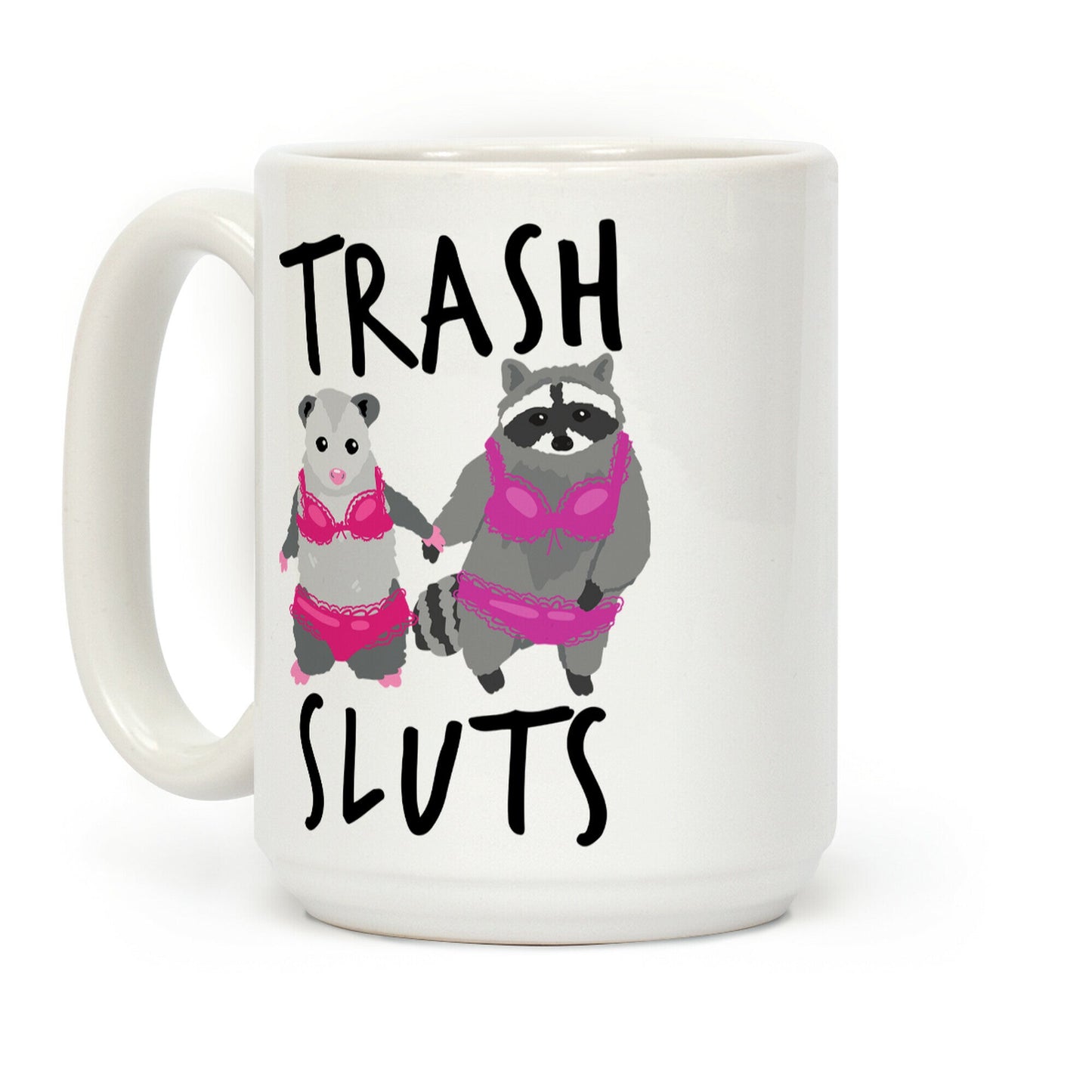Trash Sluts Coffee Mug