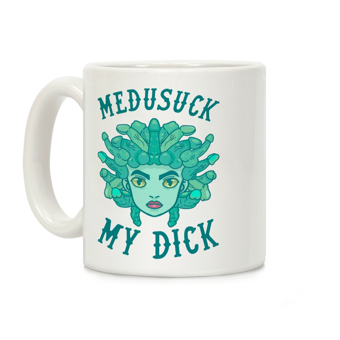 Medusuck My Dick Coffee Mug