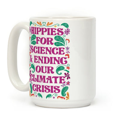 Hippies For Science & Ending Our Climate Crisis Coffee Mug