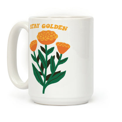 Stay Golden Marigolds Coffee Mug