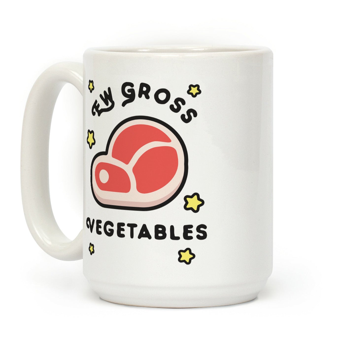 Ew Gross Vegetables Coffee Mug