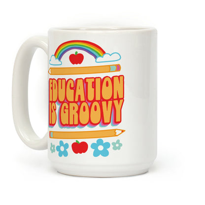 Education Is Groovy Coffee Mug