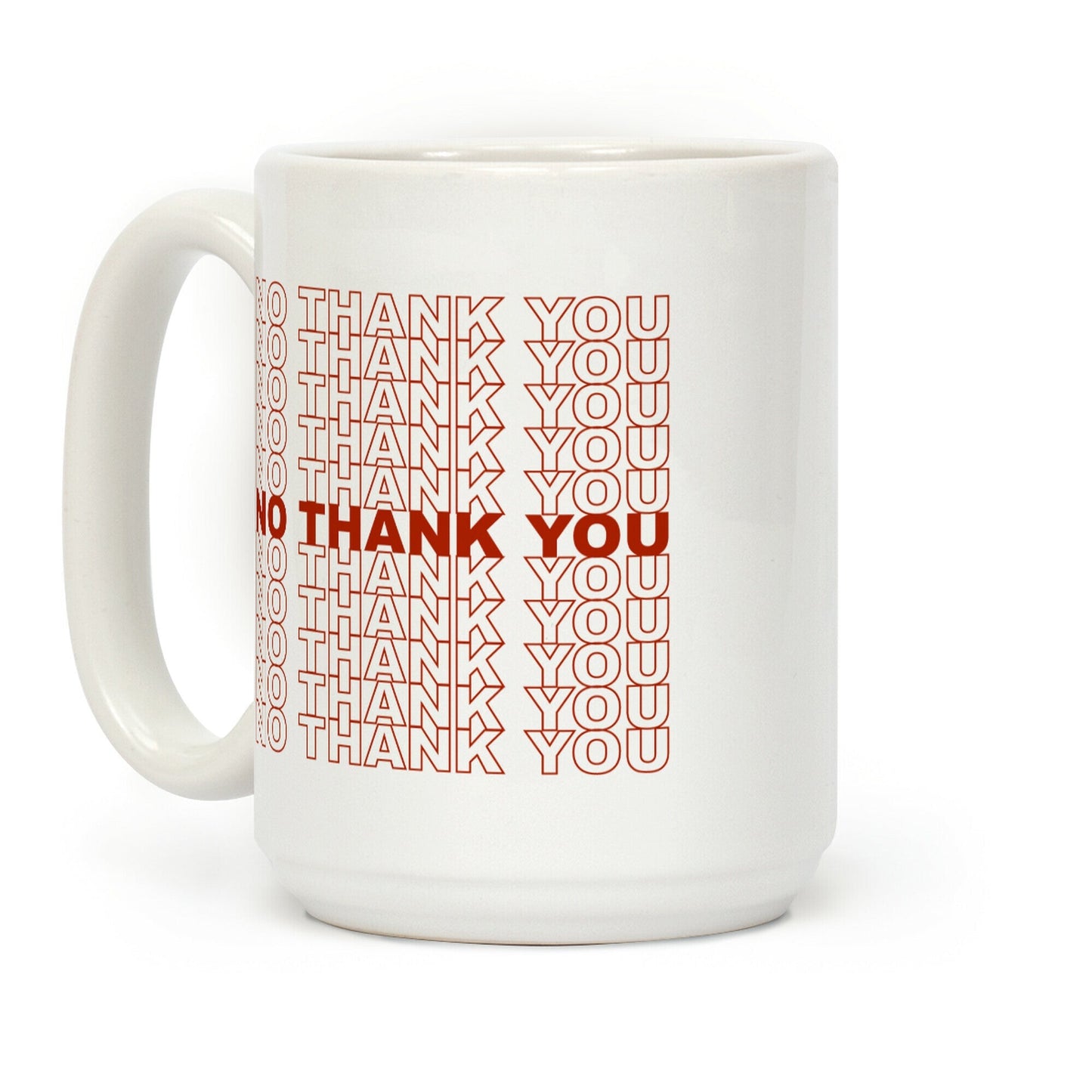 No Thank You Bag Coffee Mug