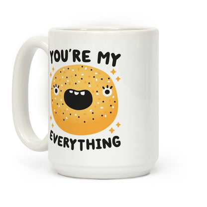 You're My Everything Bagel Coffee Mug