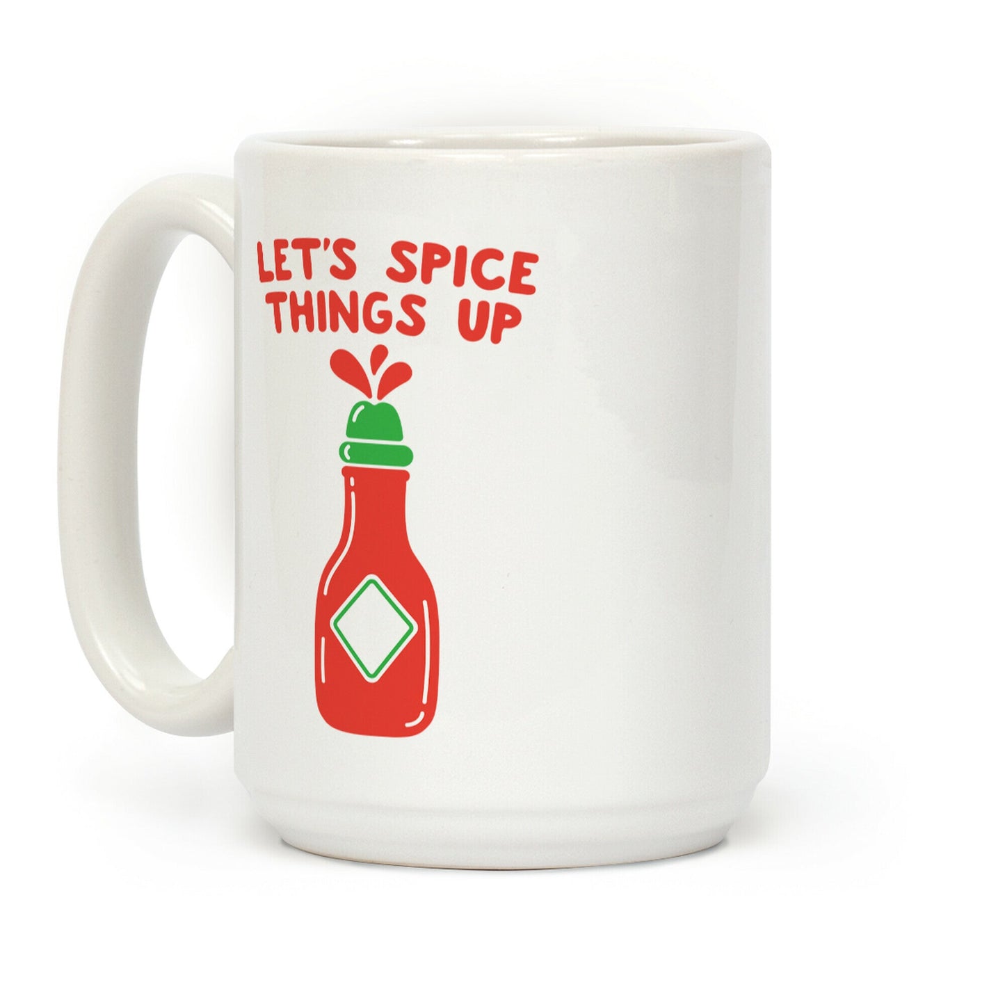Let's Spice Things Up Hot Sauce Coffee Mug