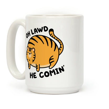 Oh Lawd He Comin' Tiger Coffee Mug