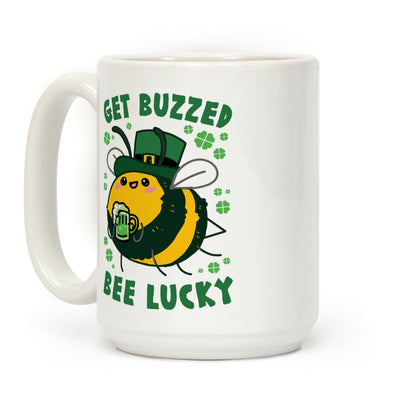 Get Buzzed, Bee Lucky Coffee Mug