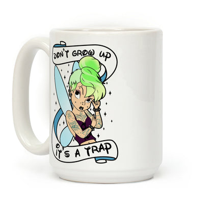 Punk Tinkerbell (Don't Grow Up It's A Trap) Coffee Mug