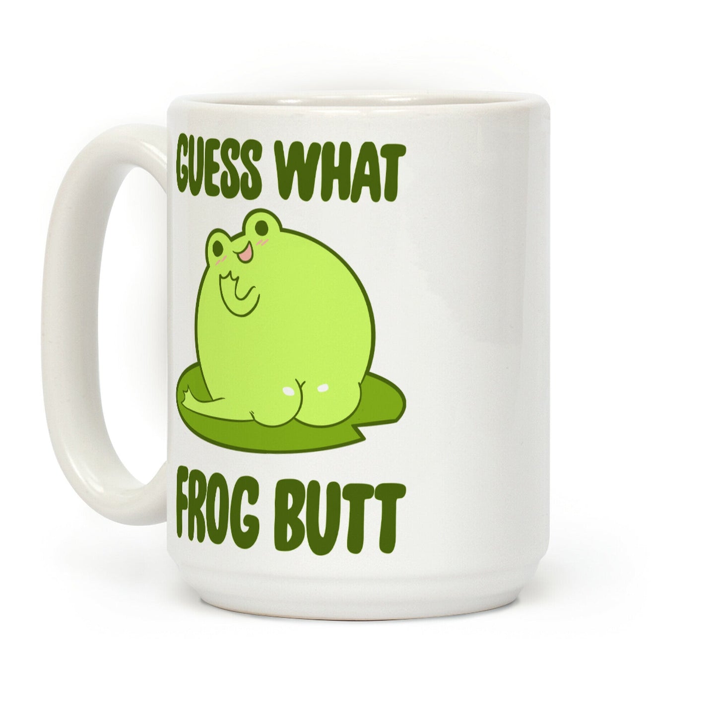 Guess What Frog Butt Coffee Mug