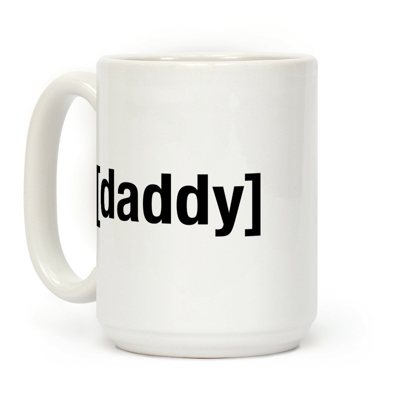 [Daddy] Shirt Coffee Mug