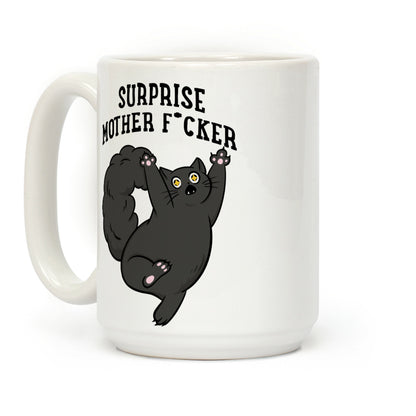 Surprise Mother F*cker Coffee Mug