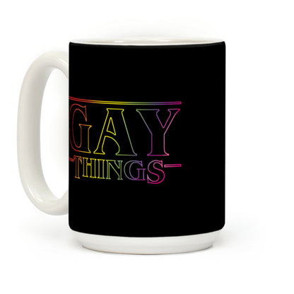 Gay Things (Rainbow) Coffee Mug