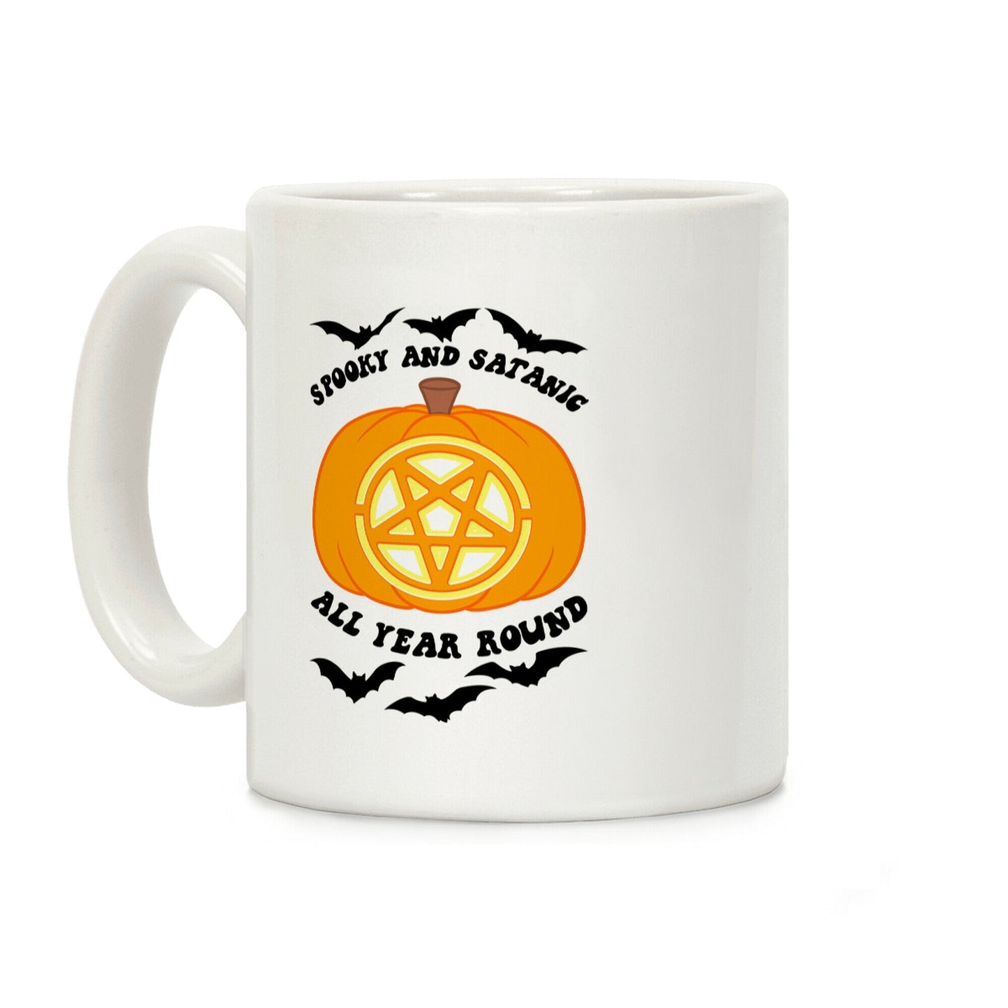 Spooky and Satanic all Year Round Coffee Mug