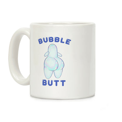 Bubble Butt Coffee Mug