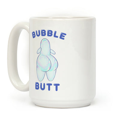 Bubble Butt Coffee Mug