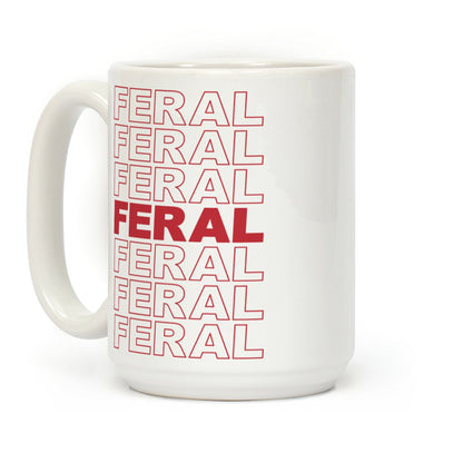 Feral Thank You Bag Parody Coffee Mug