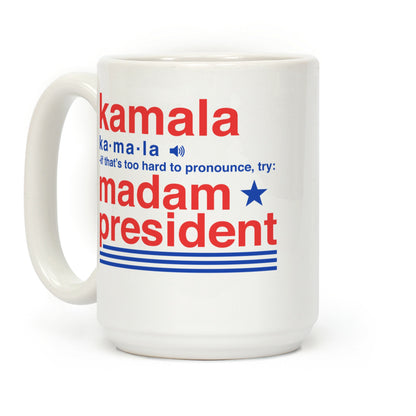 Kamala Harris Madam President Coffee Mug
