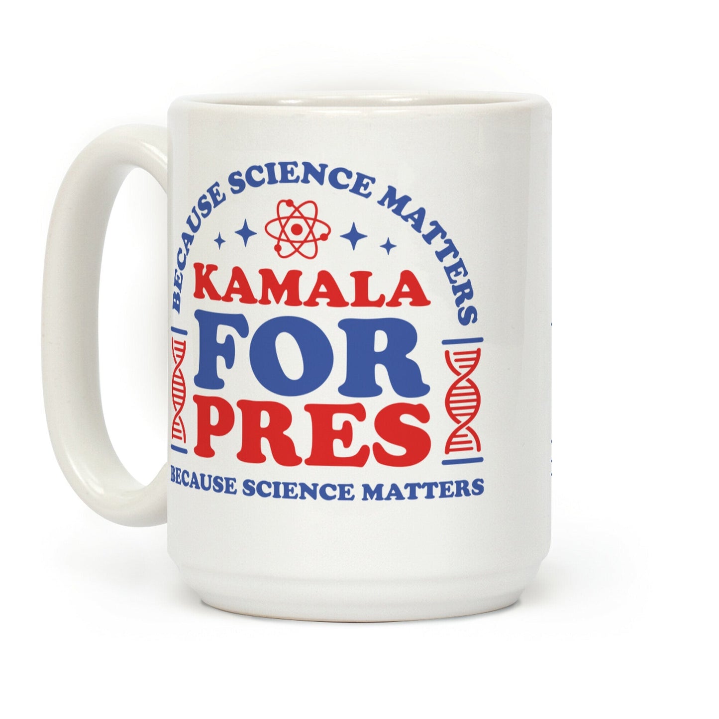 Kamala Because Science Matters Coffee Mug