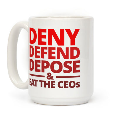 Corporate Satire Coffee Mug - Deny, Defend, Depose Edition
