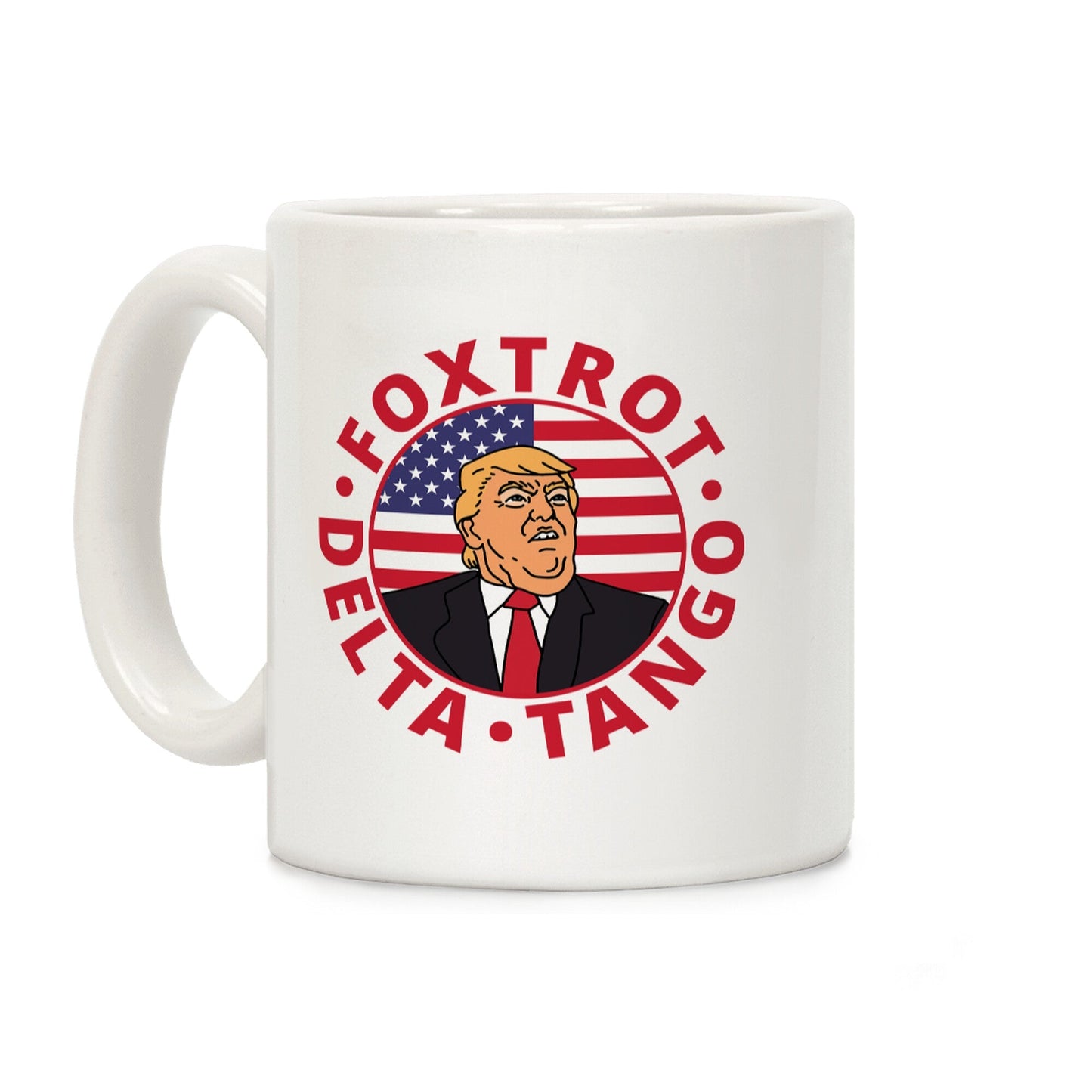 Foxtrot Delta Tango Trump Coffee Mug