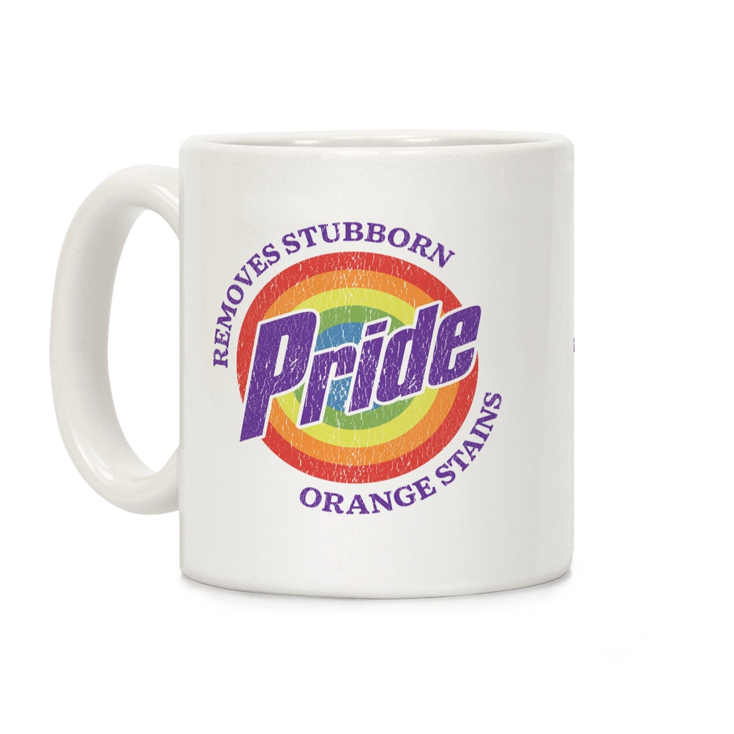 Pride Removes Orange Stains FDT Coffee Mug