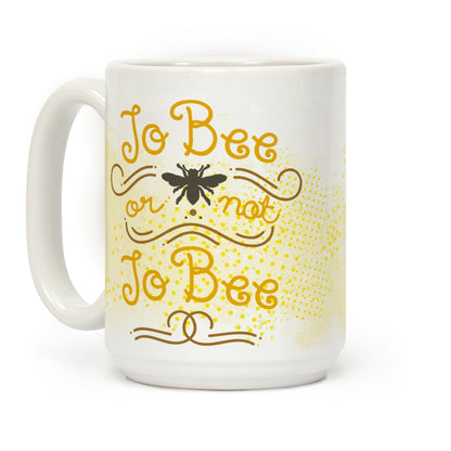 To Bee or Not To Bee Coffee Mug
