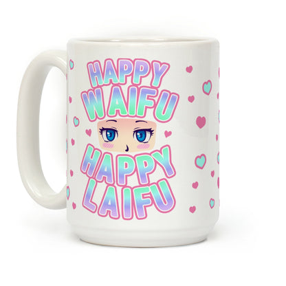 Happy Waifu Happy Laifu Coffee Mug