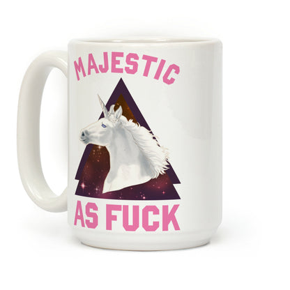 Majestic as F*** Coffee Mug