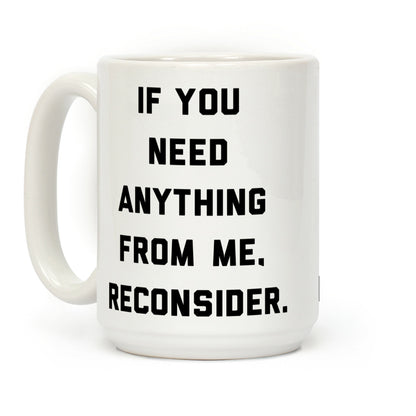 Reconsider Coffee Mug