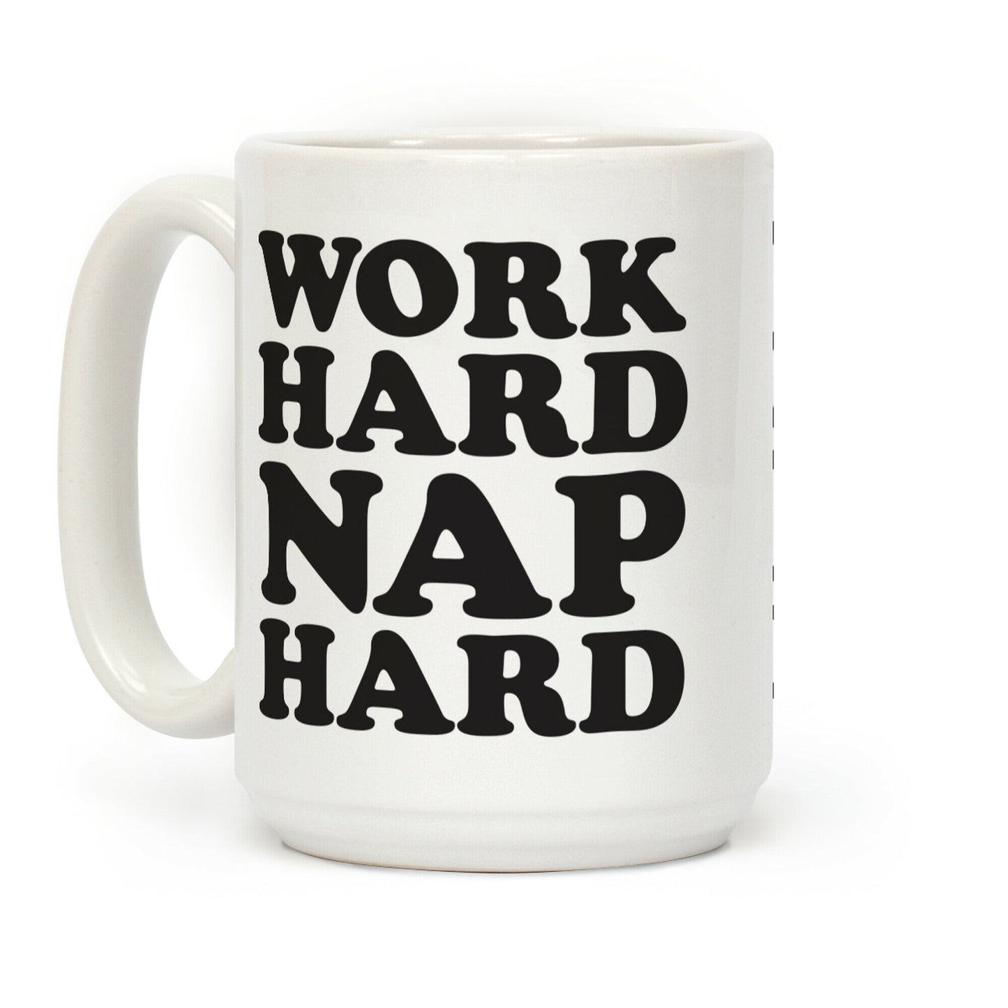 Work Hard Nap Harder Coffee Mug