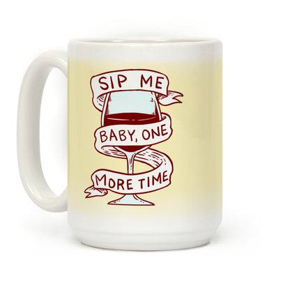 Sip Me Baby One More Time Coffee Mug