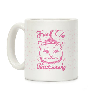 Fuck The Purrtriarchy Coffee Mug