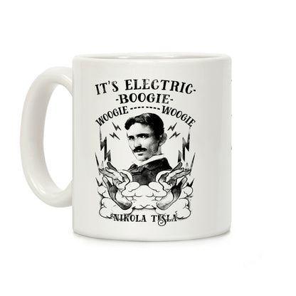 It's Electric Nikola Tesla Coffee Mug