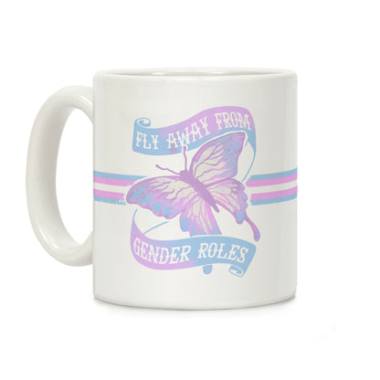 Fly Away From Gender Roles Coffee Mug