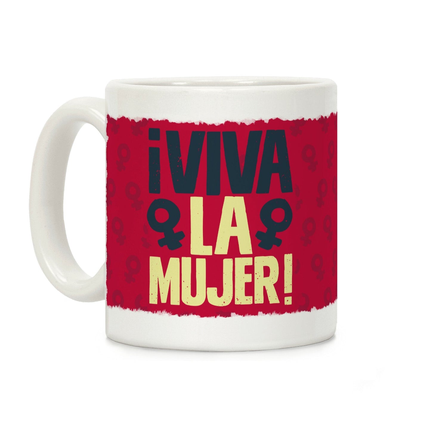 Viva la Mujer Coffee Mug