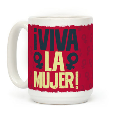 Viva la Mujer Coffee Mug