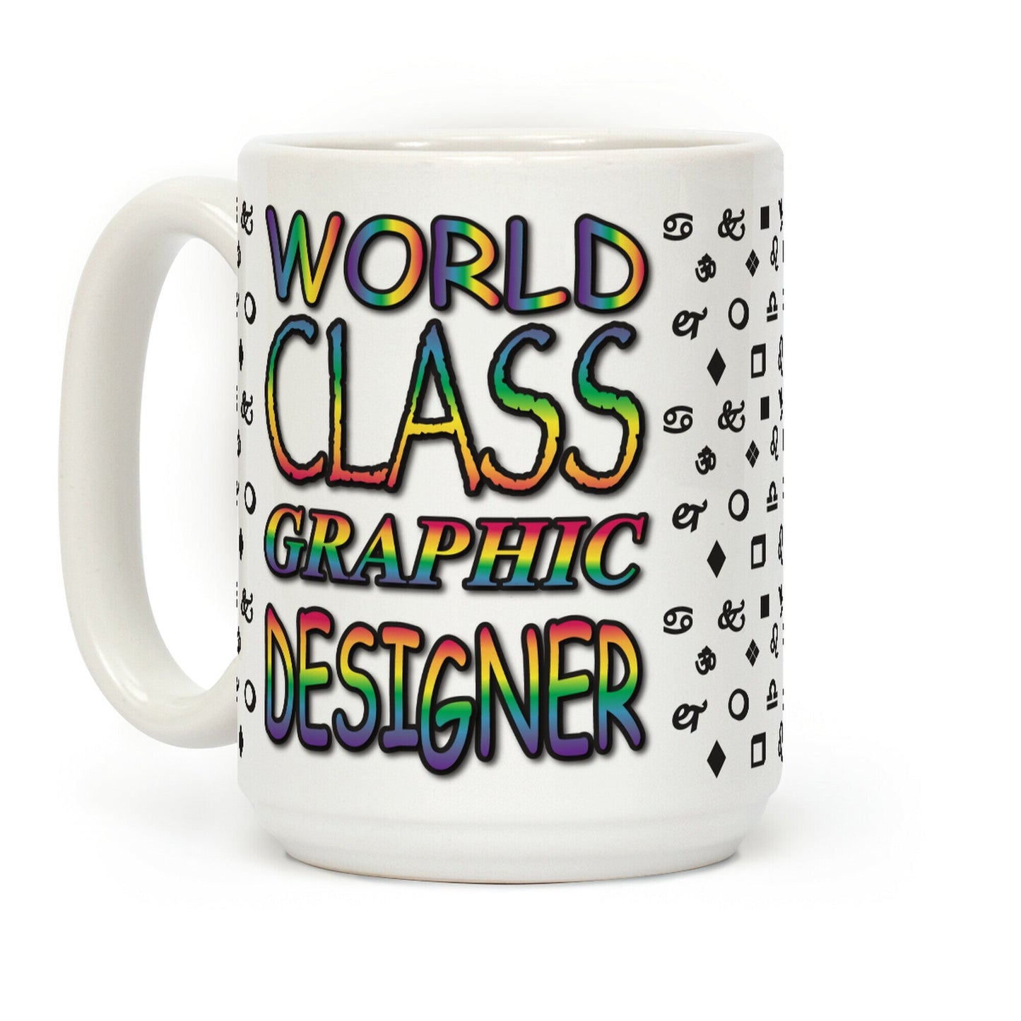 World Class Graphic Designer Coffee Mug