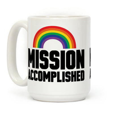 Mission Accomplished Coffee Mug