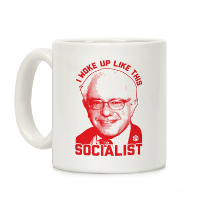 I Woke Up Like This Socialist Coffee Mug